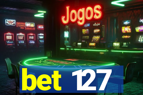 bet 127